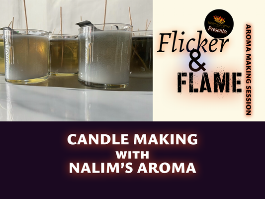 Flicker & Flame: Candle Making with Nalim’s Aroma